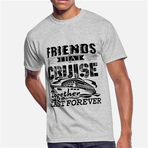 Shop Friends Cruise Together T Shirts Online Spreadshirt
