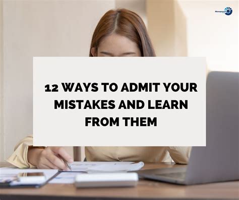 12 Ways To Admit Your Mistakes And Learn From Them Guiding Professional Growth