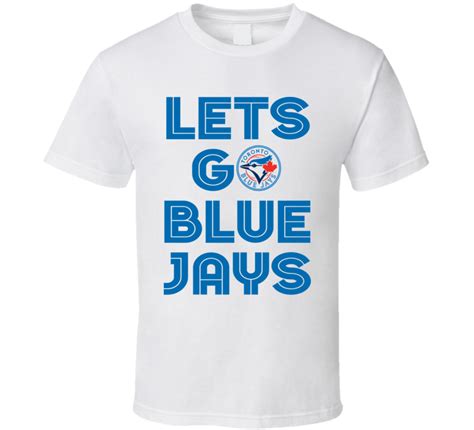 Lets Go Blue Jays Blue Font Toronto Blue Jays World Series Inspired