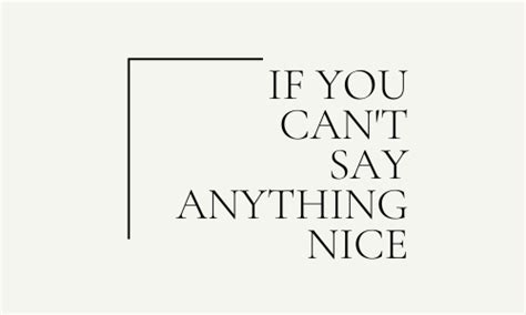 If You Cant Say Anything Nice Your Harrogate