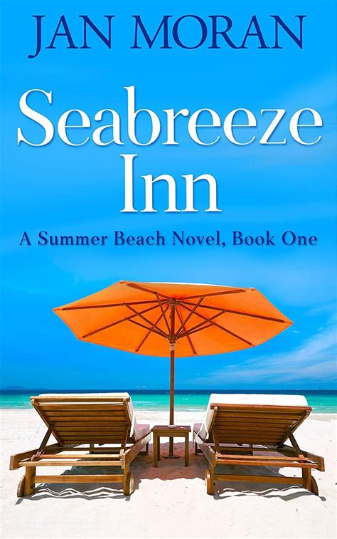 Summer Beach Seabreeze Inn Kindle Edition By Jan Moran Literature