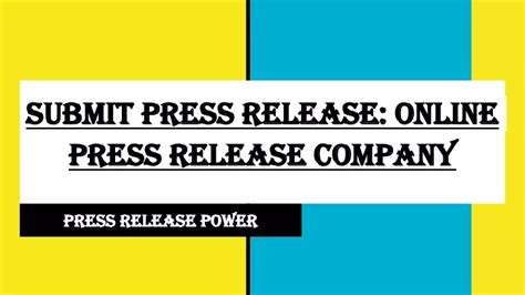 Ppt Submit Press Release Online Press Release Company Powerpoint