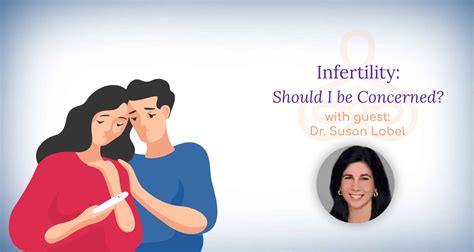Should I Be Concerned About Infertility Ob Gyn New York City
