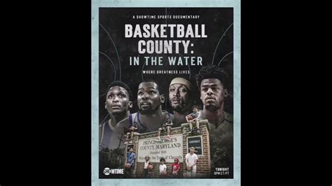 Basketball County In The Water Pg County Basketball Documentary First
