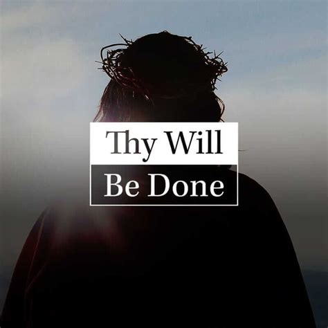 Thy Will Be Done Good Catholic™