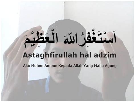 Apa saja keutamaan dan bagaimana bacaan serta artinya? Tulisan Astaghfirullah arab dan artinya - Ilmumbahguru