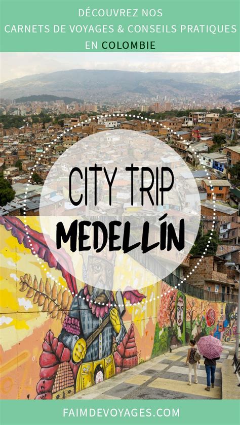 Que Faire à Medellin Que Peut On Visiter à Medellin Top 5 Des