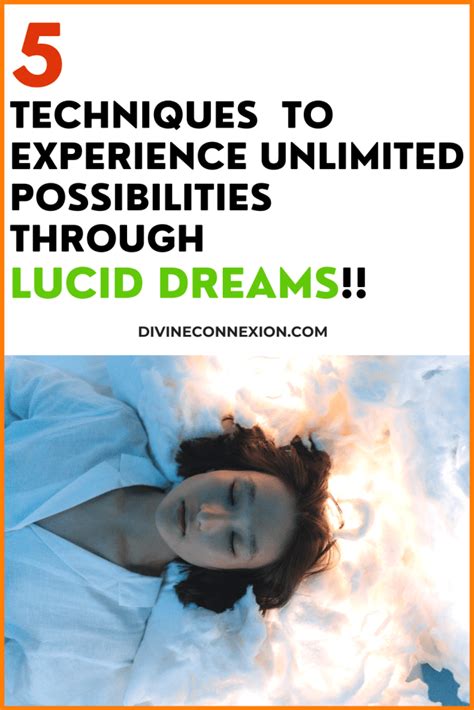 How To Lucid Dream 5 Techniques To Experience Unlimited Possibilities