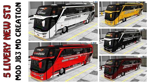 Kumpulan livery ini bisa kamu unduh secara gratis. BUSSID | 5 LIVERY NEW STJ FACELIFT MOD JB3 SCANIA MD ...