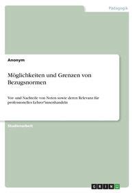 M Glichkeiten Und Grenzen Von Bezugsnormen Vor Und Nachteile Von