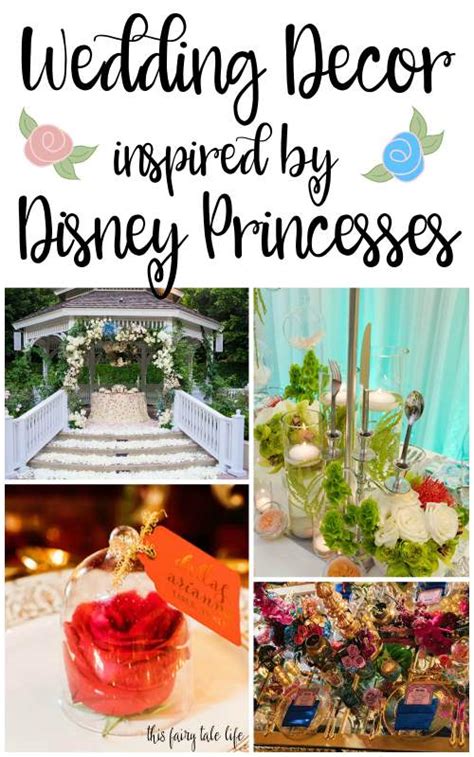 Wedding Decor Inspired By Disney Princesses This Fairy Tale Life