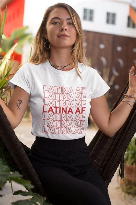 Latina Af Shirt Latina Tee Latina Clothing Mexican Shirt Etsy Latina Clothes Mexican