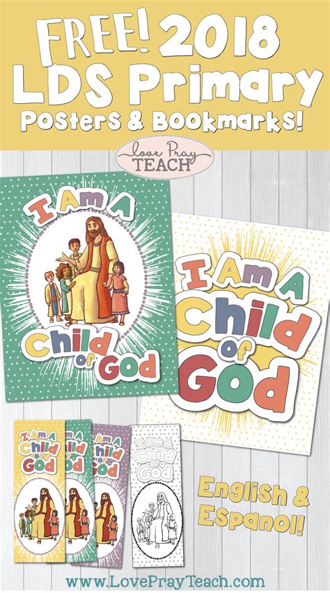 Free 2018 Primary Theme I Am A Child Of God Posters And Bookmarks