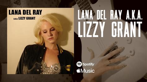 Lana Del Ray A K A Lizzy Grant Full Album Link In Comments YouTube