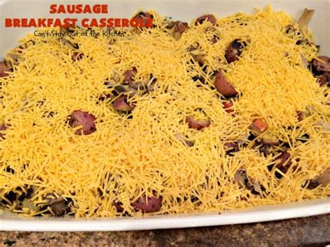 Sausage Breakfast Casserole Cant Stay Out Of The Kitchen