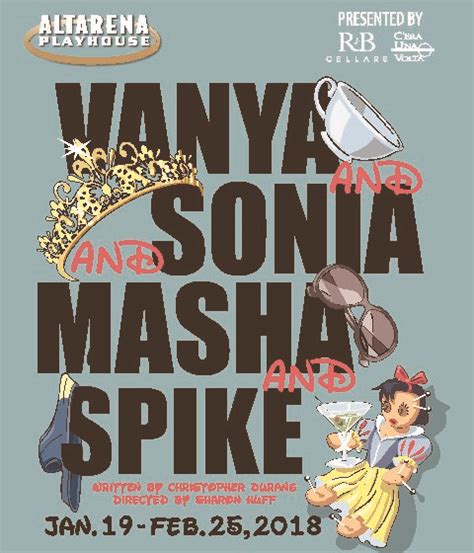 Vanya And Sonia And Masha And Spike Altarena Playhouse