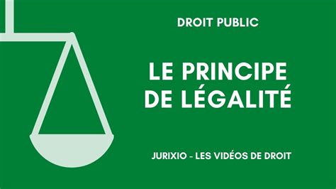 Le principe de légalité (en droit administratif) - YouTube