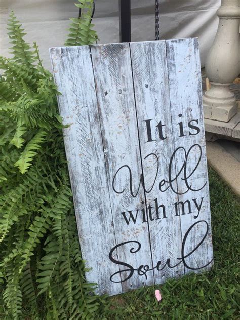 Handmade Handpainted Distressed Wood Sign It Is Well With My Etsy In