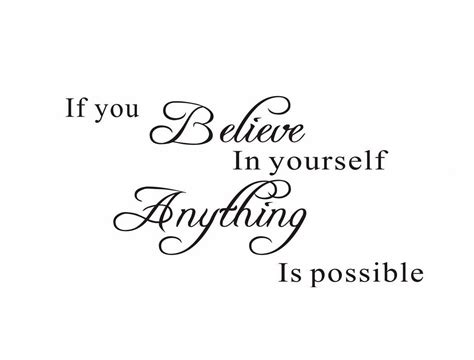 If You Believe In Yourself Anything Is Possible Wall Sticker Decal Quote Wall Art Home Decor