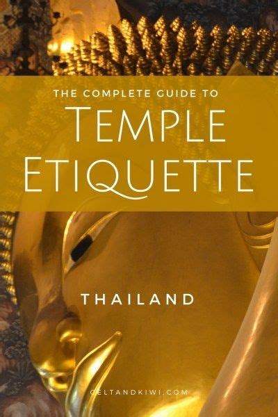 The Complete Guide To Temple Etiquette In Thailand Celt And Kiwi