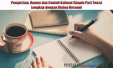 Kalimatnya juga bisa digunakan bersama dengan simple past atau past continuous juga dengan menggunakan when atau while. Pengertian, Rumus dan Contoh Kalimat Simple Past Tense ...