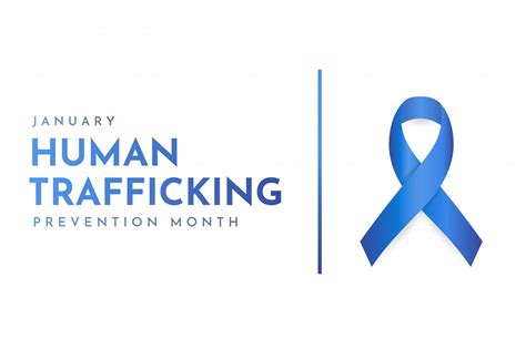 January Marked As Human Trafficking Awareness Month