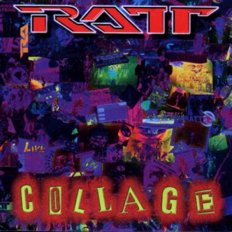 Collage Studio Album By Ratt Best Ever Albums
