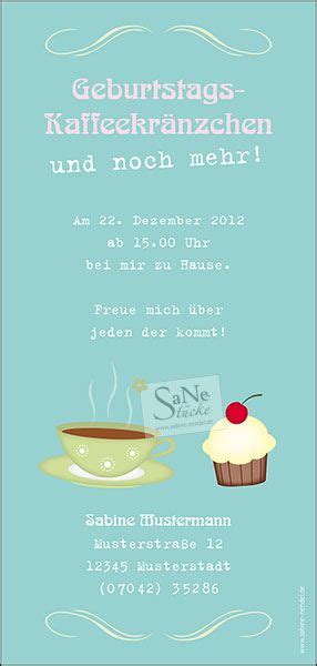 Oft träumst du von der zeit in fernen ländern, manchmal auch, um dort zu schlendern. Einladungskarte Geburtstag Kaffee und Kuchen | Geburtstag ...