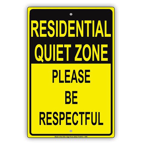 Residential Quiet Zone Please Be Respectful Courtesy Alert