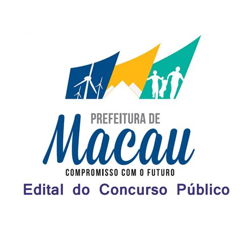 Prefeitura De Macau Lança Edital Do Concurso Público Macau