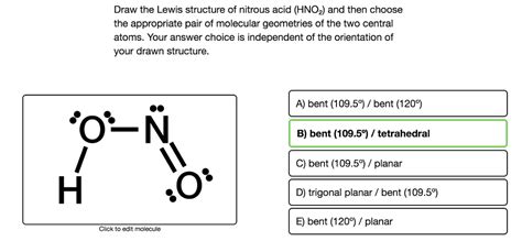 Solved Draw The Lewis Structure Of Nitrous Acid Hno2 An