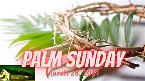 Palm Sunday 2021 Youtube