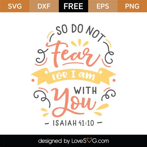 Isaiah 4110 Svg Commercial Use For I Am With You Svg So Do Not Fear