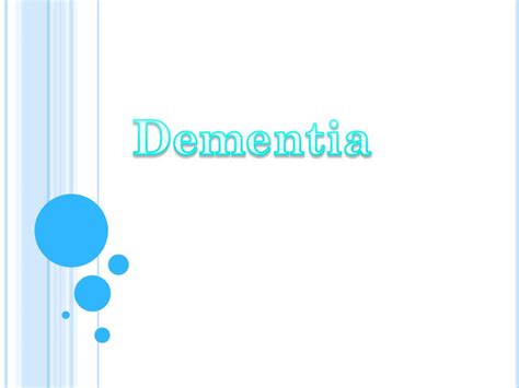 Ppt Dementia Powerpoint Presentation Free Download Id2863613