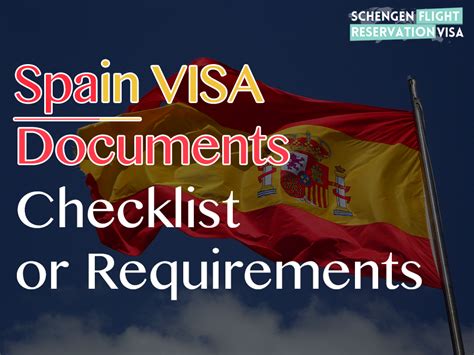 Spain Visa Requirements Schengen Flight Reservation Visa Flight