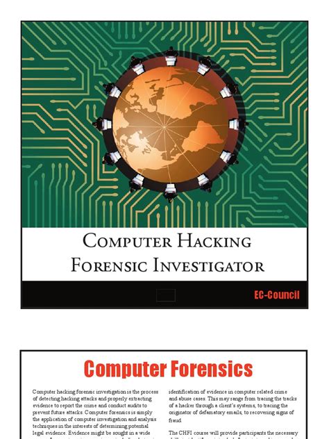Computer forensics is the process of identifying, preserving, extracting, and documenting in contrast, the term computer forensics was first officially used in academic literature in 1992. Computer Hacking Forensic Investigator | Computer ...