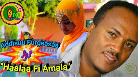 Addisuu Furgaasaa Haalaa Fi Amala Rimex Adam Haarun New Oromian Oromo