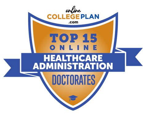 Top 15 Online Doctorate Degrees in Healthcare Administration