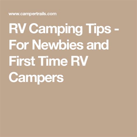 Rv Camping Tips For Newbies And First Time Rv Campers Rv Camping