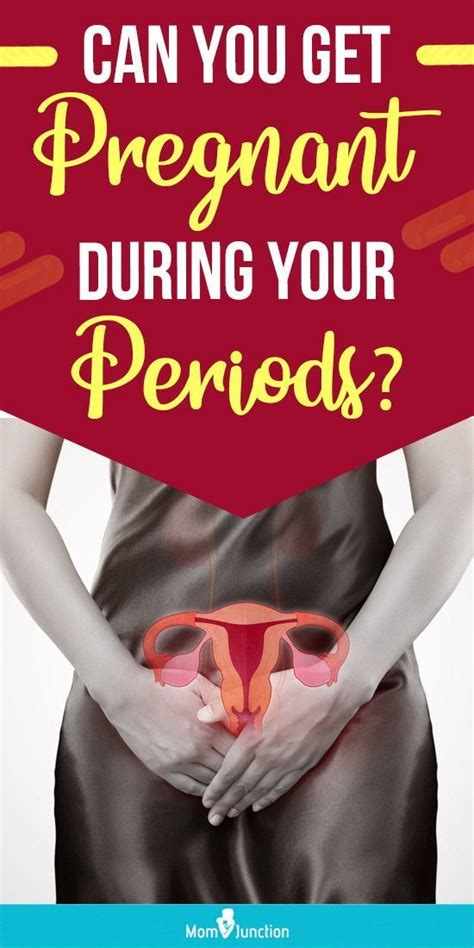 Can You Get Pregnant Before During Or After Your Periods In