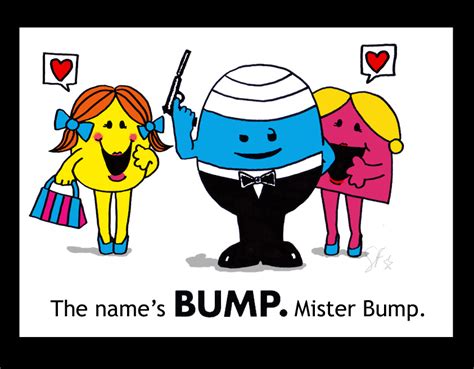 The Names Bumpmr Bump By Shibbyfish On Deviantart