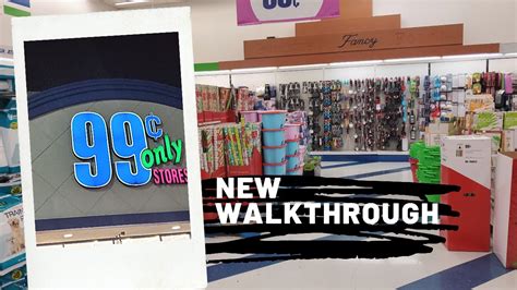 New 99 Cents Only Store Walkthrough 99 Cents Storecome To The 99