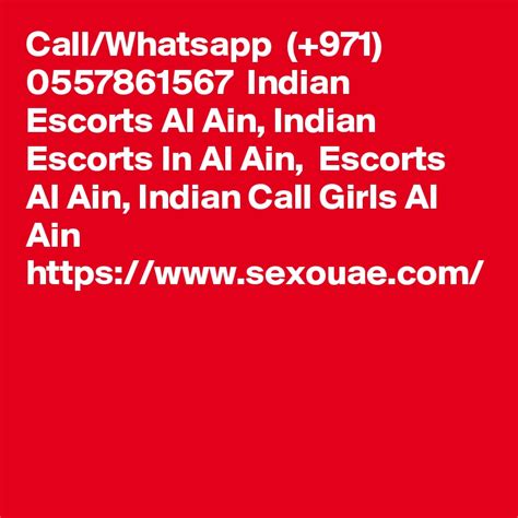 Callwhatsapp 971 0557861567 Indian Escorts Al Ain Indian Escorts