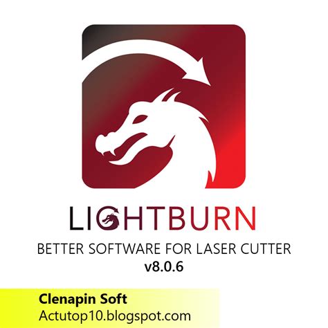 LightBurn v8.0.6 | Clenapin Software | Your Desired software is here...