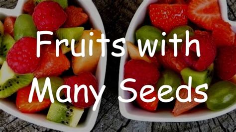 Fruits With Many Seeds Youtube