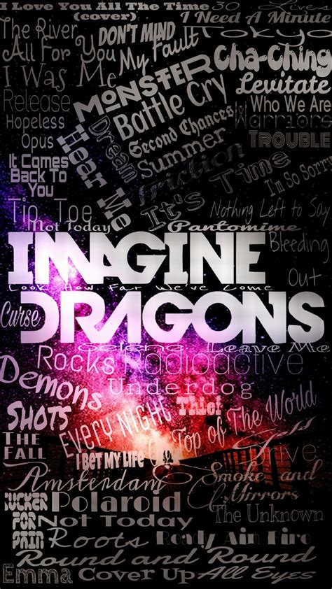 An Imagine Dragons Wallpaper With Most Of Their Songs On It Original