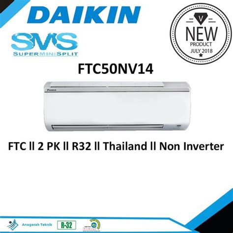 Jual Ac Split Daikin Pk Pk R Thailand Non Inverter Ftc Nv Di