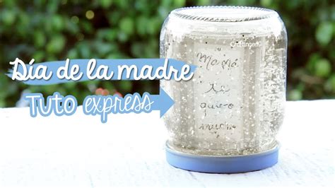 Ellas son las personas más especiales en nuestra vida. Feliz Día de la madre: Manualidad Express - Frasco Nevado ...