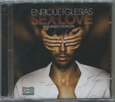 Enrique Iglesias Sex And Love 2014 Cd And Dvd Bailando Edition