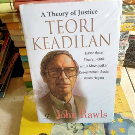 Jual Ori Teori Keadilan Dasar Dasar Filsafat Politik John Rawls